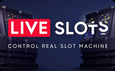 Live casino slot machines.